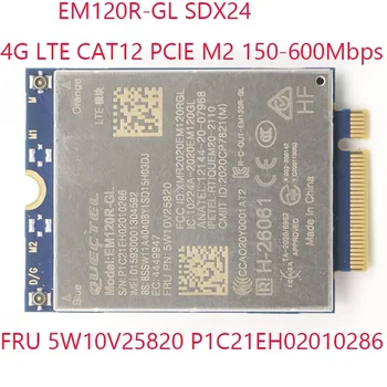 EM120R-GL SDX24 для Thinkpad L14 Gen 2 2021 20X1 20X2 20X5 20X6 5W10V25820 P1C21EH02010286 Quectel CAT12 M2 150-600 Мбит/с 4G LTE