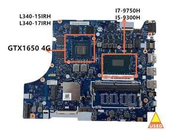 Для Lenovo NM-C361 Для ноутбука lenovo L340-15IRH материнская плата Процессор I7-9750H I5-9300H GTX1650 4G GPU