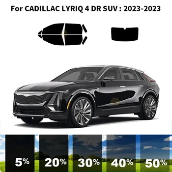  предварительно нарезанная нанокерамика автомобиль УФ тонировка окон комплект автомобильная оконная пленка для внедорожника CADILLAC LYRIQ 4 DR 2023-2023