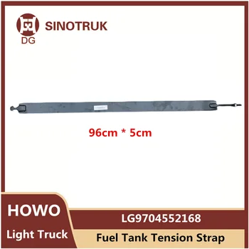  Ремень натяжения топливного бака LG9704552168 для легкого грузовика SINOTRUK HOWO Жесткое крепление 150 л 300 л 96 см 5 см Оригинальные запчасти